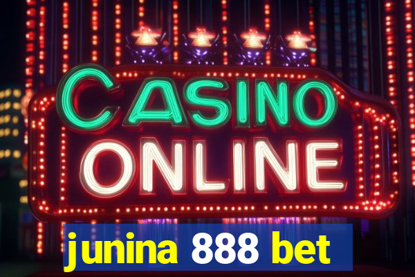 junina 888 bet